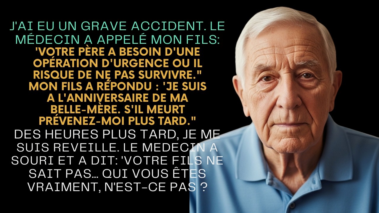 MON FILS A DIT ： ＂PRÉVENEZ MOI S'IL MEURT ＂ APRÈS AVOIR APPRIS MON ACCIDENT IL AVAIT UN RENDEZ