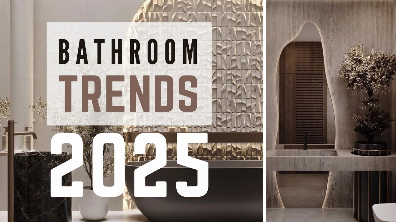 BATHROOM TRENDS 2025 | INTERIOR DESIGN - YouTube