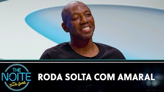 Roda Solta com Amaral, Dilera, Confuso Sobrinho, Jorginho e Tom de Moletom | The Noite (15/05/23)