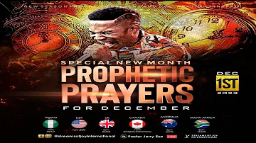 SPECIAL NEW MONTH PROPHETIC PRAYERS FOR DECEMBER || NSPPD || 1ST DECEMBER 2023