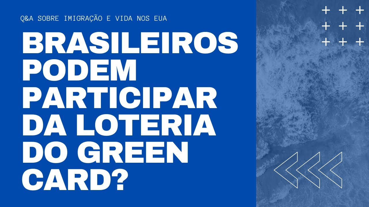 Q&A Brasileiros podem participar da loteria do Green Card