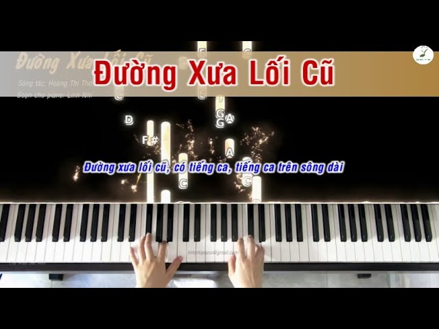 Đường Xưa Lối Cũ (Hoàng Thi Thơ) | Piano cover | Intermediate level | Linh Nhi class=