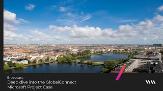 Deep dive into the GlobalConnect Microsoft Project Case