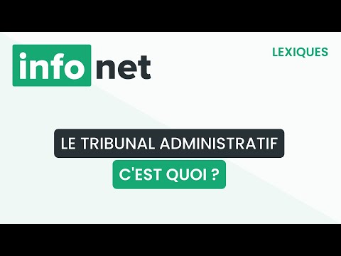 Le tribunal administratif, c'est quoi ? (définition, aide, lexique, tuto, explication)TIF