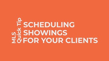 MLS Quick Tip | Scheduling Showings for Your Clients