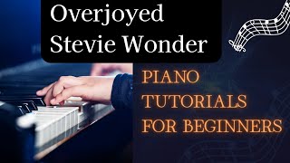 How to play: Overjoyed - Stevie Wonder Piano tutorial