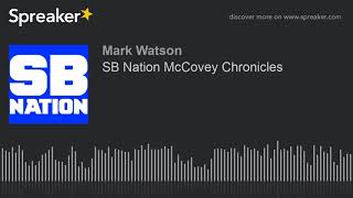 SB Nation McCovey Chronicles (part 2 of 3, made with Spreaker)