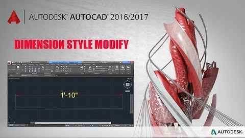 Dimension style Modify - Autocad 2017