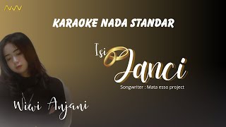 KARAOKE || Isio Janci || Nada Standar ( Wiwi Anjani )