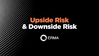 Upside Risk and Downside Risk: Do We Need Both?