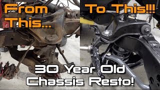 Restoring My Truck's 30 Year Old Chassis To Perfection!  S10 Restomod Ep.7