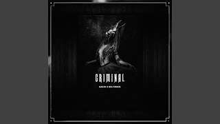 CRIMINAL - Slowed - HANZO 陰陽