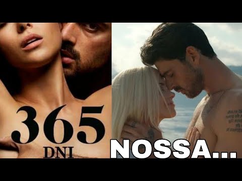 365 Dias Não é Polêmico, é Muito Ruim Mesmo - Filme da Netflix