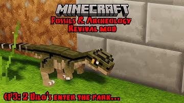 Minecraft Fossils and Archeology Revival ||3|| Welcoming our 2 new Dilophosaurus!!
