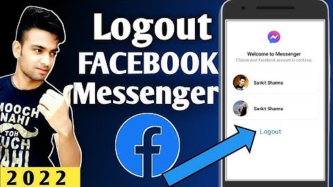 How to Logout from Facebook Messenger On Android OR IPHONE In 2022