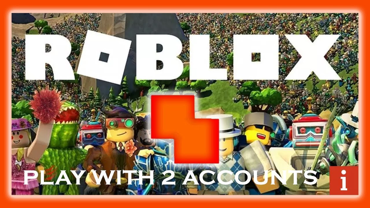 How To Play Roblox With 2 Accounts At The Same Time 2018 Version Without Windows 10 Youtube - how to play roblox two times on the same computer