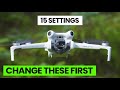 Dji mini 4 pro  15 settings new pilots should change immediately