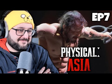 PHYSICAL ASIA EPISODE 7 REACTION