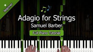 Adagio for Strings - Samuel Barber - Easy Piano Tutorial for Beginners🎵