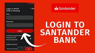 Login To Santander Bank Online Banking Account (2023) | Santander Bank Online (Full Tutorial)