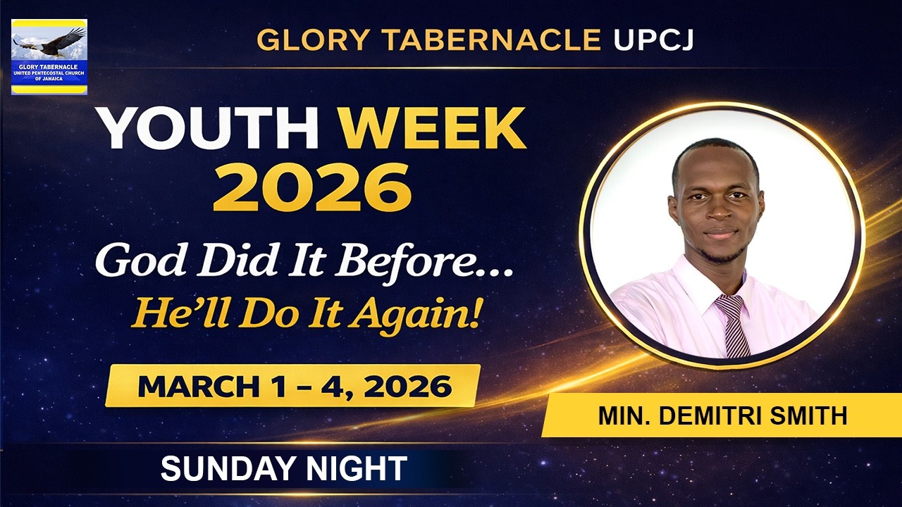 Youth Week 2026 | Sunday Night - Glory Tabernacle | March 1, 2025