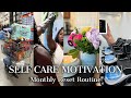 Monthly Reset Routine + Self Care Motivation: Deep Cleaning, Restocking, Budgeting &amp; More