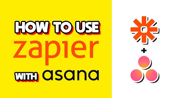How To Use Zapier With Asana (Quick & Easy)