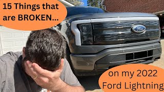 15 Things that are BROKEN on my 2022 Ford F150 Lightning