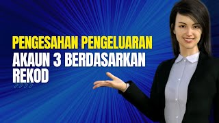 PENGESAHAN PENGELUARAN AKAUN 3 KWSP BERDASARKAN REKOD