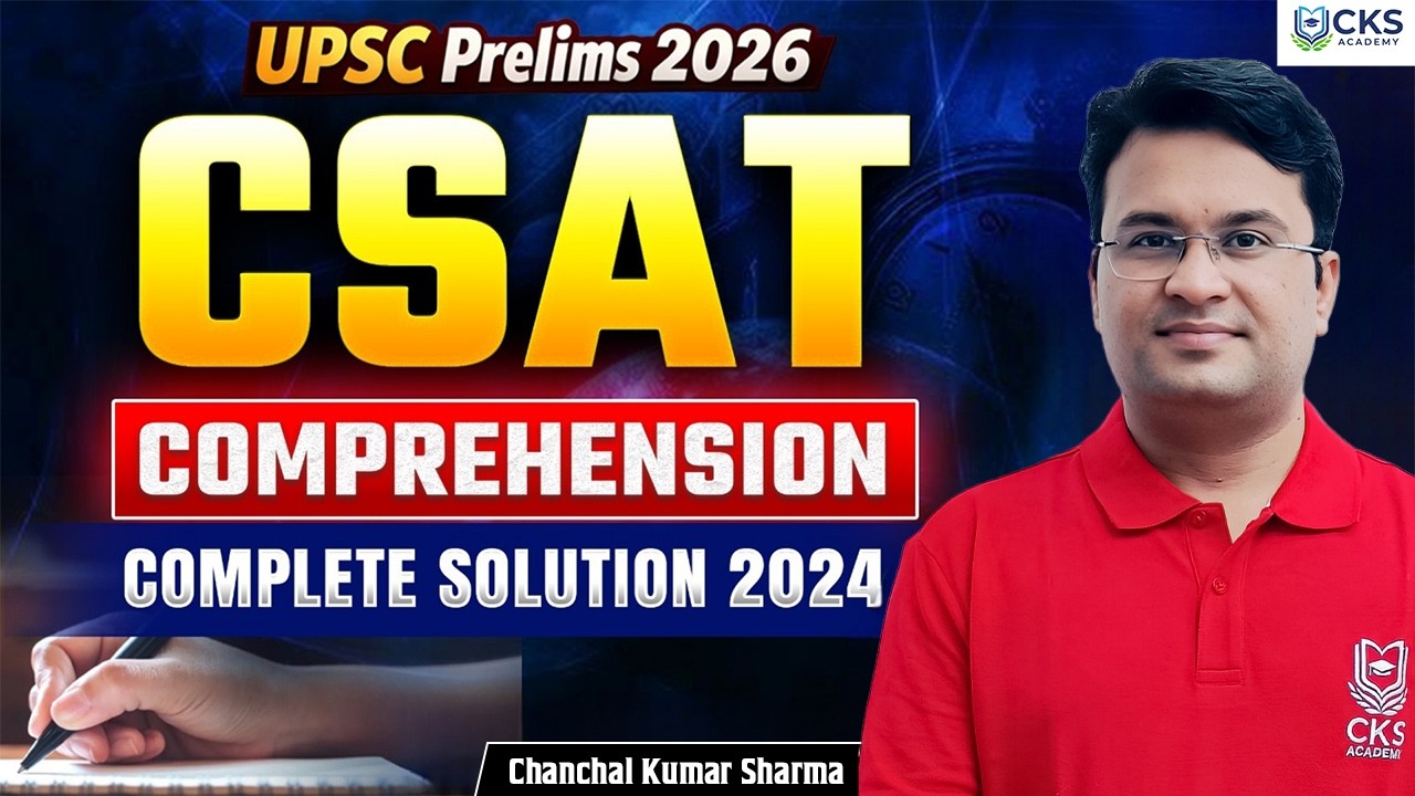 CSAT | Comprehension | Complete Solution 2024 PYQs UPSC Prelims 2026 ...