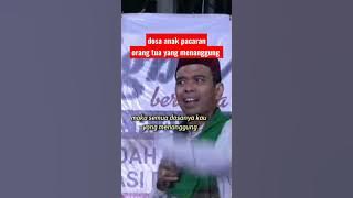 anak pacaran dosanya yang menanggung orang tua, ust Abdul Somad LC, religi islam, ceramah #shorts