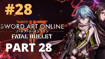SWORD ART ONLINE FATAL BULLET WALKTHROUGH- Exploring The SBC Flugel Dungeon #28