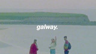 galway vlog but it&#39;s 8 months late and the super8 footage got lost lol