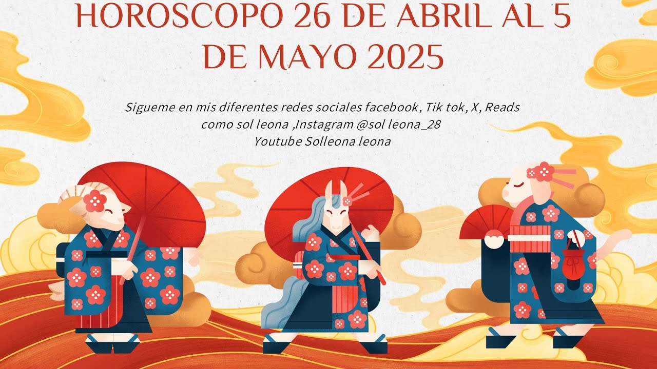 HOROSCOPO DE LA SEMANA DEL 26 DE MAYO AL 5 DE MAYO 2025 - YouTube