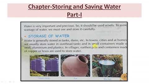 Class 3, sub -Ev. S, Chapter-Storing and Saving Water