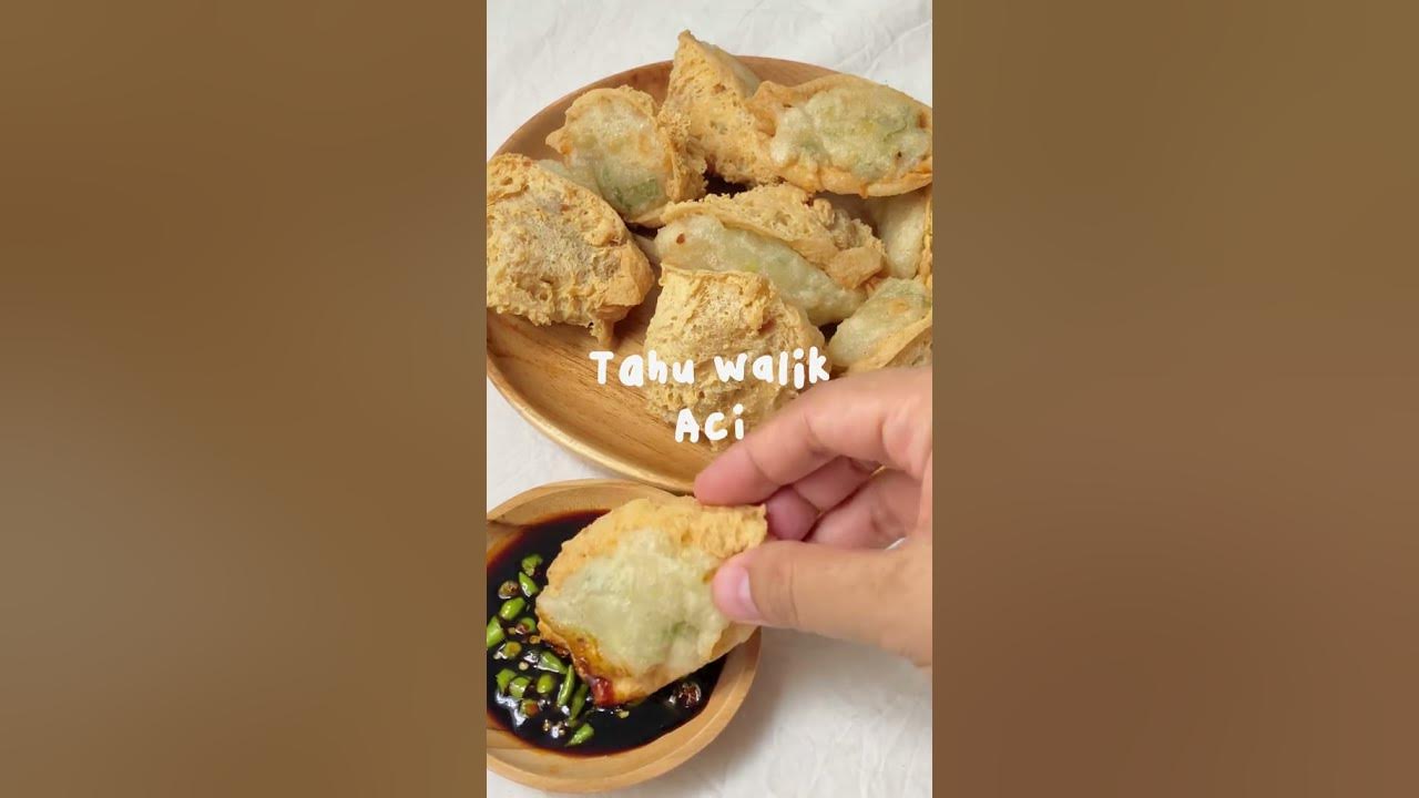 Tahu Walik Aci Buat Ide jualan