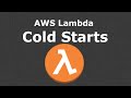 AWS Lambda Cold Starts Deep Dive - How they work