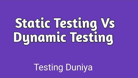 Static Testing vs Dynamic Testing || Difference between static testing and dynamic testing
