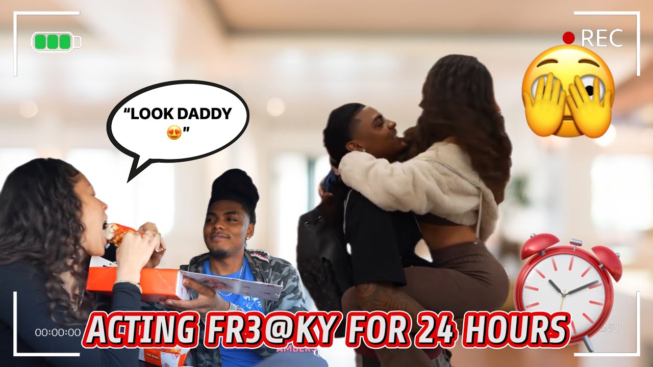 ACTING FREAKY FOR 24HRS**GETS SPICY🥵 **
