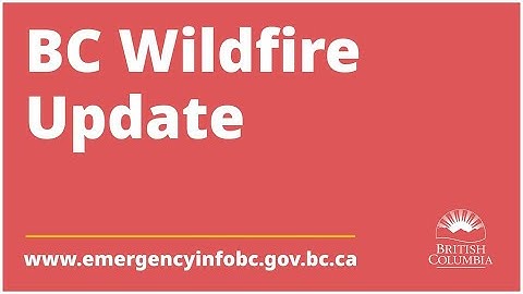 BC Wildfire Update, Aug 26, 2021