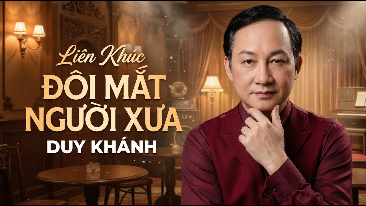 Liên Khúc Đôi Mắt Người Xưa, Sầu Lẻ Bóng - DUY KHÁNH | Nhạc Xưa Đắt Giá Để Đời