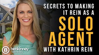 Secrets to Making it Rein as a Solo Agent with Kathrin Rein