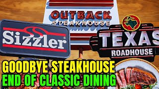 Goodbye Steakhouses: Are America's Iconic Steak Restaurants VANSHING FOREVER?