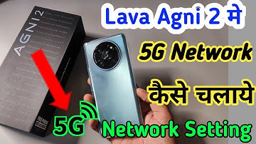Lava agni 2 5g network setting,Lava agni 2 me 5g network kaise laye,agni 2 5g setting kaise kare