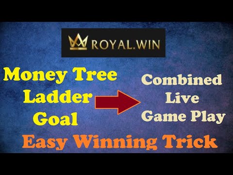 Royal Win || Money Tree || Ladder Game || Goal Tricks || Combined Live Game Play || Alex Trade Room