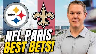 NFL PARIS GAME: Steelers vs Saints BEST Bets! | Steve Merril