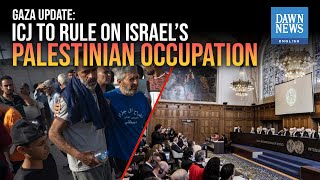 Full ICJ To Rule On Israel's Occupation Of Palestinian Territory Today | Dawn News English Update