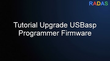 4. Upgrade USBasp Programmer Firmware