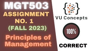 MGT503 Assignment 1 Solution 2023 | MGT503 Assignment 1 Fall 2023