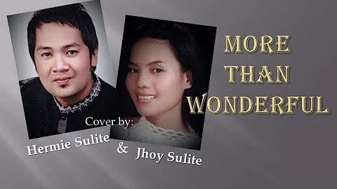 "MORE THAN WONDERFUL" COVER by Hermie Sulite & Jhoy Sulite of Friends for Life
